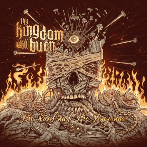Thy Kingdom Will Burn : The Void and the Vengeance